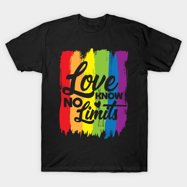 LOVE KNOWS NO LIMITS LGBT gay pride T-Shirt by folidelarts